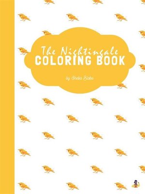 cover image of The Nightingale Coloring Book for Kids Ages 3+ (Printable Version)